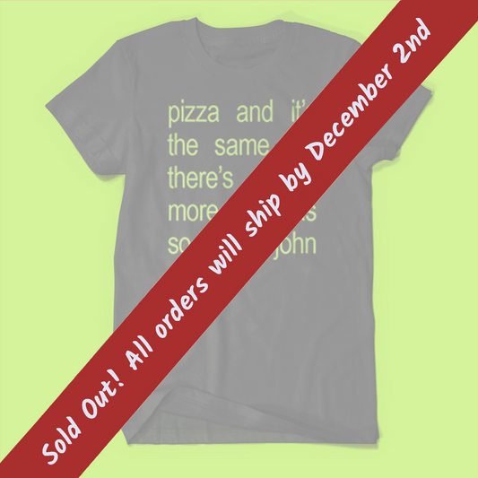 Three More Pizzas Shirt